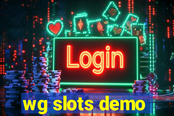 wg slots demo